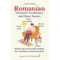 Romanian: Thematic Vocabulary and Short Stories (with audio tracks)