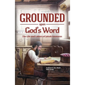 Grounded Upon God's Word: The Life and Labors of Jakob Ammann