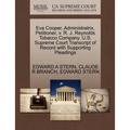 Eva Cooper, Administratrix, Petitioner, V. R. J. Reynolds Tobacco Company. U.S. Supreme Court Transcript of Record with Supporting Pleadings