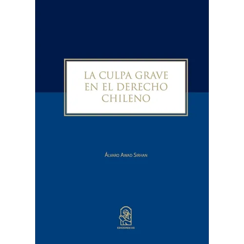 La culpa grave en el derecho chileno