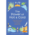 The Power of Hot and Cold