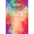 State and Sub-State Nationalism in Southeast Asia