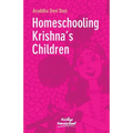 Homeschooling Krishna's Children