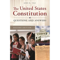 The United States Constitution: Questions and Answers