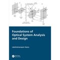 Foundations of Optical System Analysis and Design