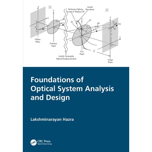 Foundations of Optical System Analysis and Design