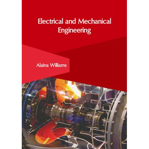 Electrical and Mechanical Engineering