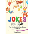 Jokes for Kids: The big book of fun jokes for kids