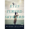 Eyes Turned Skyward