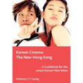 Korean Cinema: The New Hong Kong