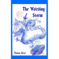 The Weirding Storm: A Dragon Epic