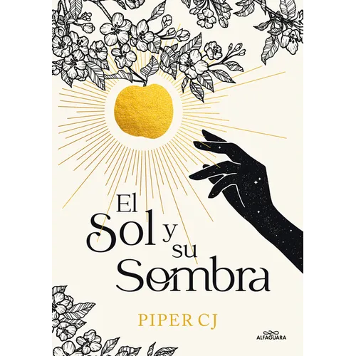 El Sol Y Su Sombra / The Sun and It's Shade