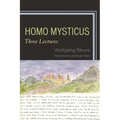 Homo Mysticus: Three Lectures