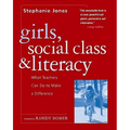 Girls, Social Class, and Literacy: What Teachers Can Do to Make a Difference