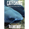 Catfishing: A Beginners Guide to Catching Channel Catfish