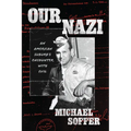 Our Nazi: An American Suburb's Encounter with Evil