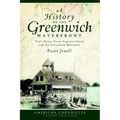 A History of the Greenwich Waterfront: Tod's Point, Great Captain Island and the Greenwich Shoreline