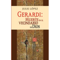 Gerardi: muerte en el vecindario de Dios