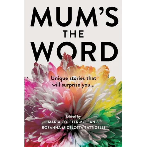Mum's the Word