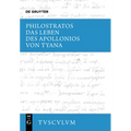 Das Leben Des Apollonios Von Tyana: Griechisch - Deutsch