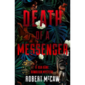 Death of a Messenger: Volume 3