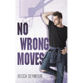 No Wrong Moves