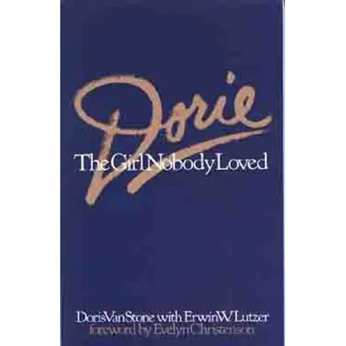 Dorie: The Girl Nobody Loved