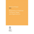 Regularity of Optimal Transport Maps and Applications