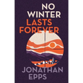 No Winter Lasts Forever