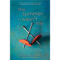 The Summer I Wasn't Me