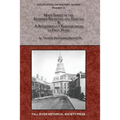 Main Street in the Eighteen Seventies and Eighties & A Businessman's Reminiscences of Fifty Years