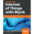 Hands-On Internet of Things with Blynk
