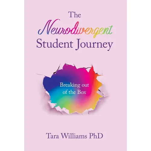 The Neurodivergent Student Journey: Breaking Out of the Box
