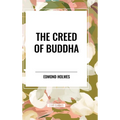 The Creed of Buddha