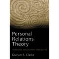 Personal Relations Theory: Fairbairn, Macmurray and Suttie