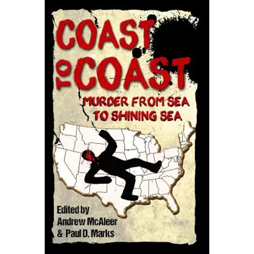Coast to Coast: Murder from Sea to Shining Sea