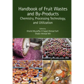 Handbook of Fruit Wastes and By-Products: Chemistry, Processing Technology, and Utilization