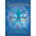 Be Perfect - But How? - FRENCH
