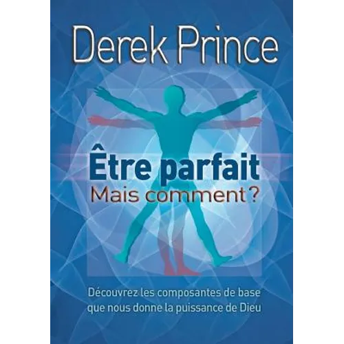 Be Perfect - But How? - FRENCH