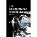 The Disappearance of Josef Mengele