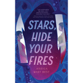 Stars, Hide Your Fires