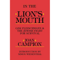 In the Lion's Mouth: Gisi Fleischmann & the Jewish Fight for Survival