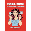 Dammit, I'm Mad!: A Poetic Pack of Palindromes