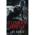 Eyebiter's Revenge