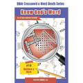 Know God's Word Bible Crossword & Word Sleuth Series: Matthew & Mark