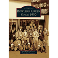 Bowling Green Since 1950