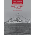 Battleship Texas: Naval History Special Edition