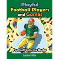 Playful Football Players and Games: Football Coloring Books