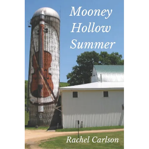Mooney Hollow Summer