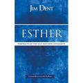 Esther, Portraits of the Old and New Covenants